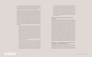 PAA |10 anos de Aquisição de Alimentos
123
Tudo o que tinha ali na horta, ali no quintal, vai para o PAA. Por exemplo, a ora-
-pro-nóbis tem muito na região e a gente colocou no projeto novo. Eu tenho
dito para elas assim: tudo o que vocês consomem, a Conab pode comprar:
taioba, ora-pro-nóbis. (Técnico da Conab que acompanha a região)
É interessante notar que o mercado que se cria para esses produtos vem
acompanhado de sua revalorização em termos de sua importância para a saú-
de. Por outro lado, são produtos adaptados ao clima regional e inseridos nos
hábitos alimentares locais, ou seja, ambientalmente adequados. Nessa região
de Minas Gerais, o PAA ajudou a articulação regional em torno dos Conselhos
Municipais de Segurança Alimentar e Nutricional. Uma das preocupações que
aparecem nos Conselhos (e que valoriza ainda mais os produtos “dos quin-
tais”) é o fornecimento de produtos com menos “contaminantes químicos”,
ou seja, produzidos sem o uso de agrotóxicos (bastante utilizados na produ-
ção comercial vendida à Ceasa, que fica normalmente sob a responsabilidade
dos homens). Os efeitos dessa valorização são múltiplos: o recebimento de
recursos financeiros por parte das mulheres, a alimentação saudável e adap-
tada à cultura local, em contraposição à hegemonia da produção baseada em
agroquímicos.
Faz diferença o projeto estar no nome dela [da mulher que produz]. Elas falam as-
sim: o projeto foi no nome da mulher e isso é importante. Porque elas passaram a
ir para as reuniões, a ficar preocupadas com a data de entrega da Conab, porque
está no nome delas e elas têm que prestar conta. E passaram também a falar em
diversificar a produção, que antes era o marido que determinava. A gente começou
a falar o que a escola precisava e as mulheres ficaram mais preocupadas com o
cardápio múltiplo. Porque uma produção pequena para o consumo lá na casa, todo
mundo tem. No vender, as mulheres começaram a ter esta preocupação também:
então vamos plantar um tanto de inhame também, porque vai dar na creche, vai dar
na escola, vai dar no hospital. [...] As mulheres têm mais preocupação em diversificar
mais a produção, porque têm o olhar da diversificação da casa e pensam que na
creche deve ser assim também. (Mulher, liderança popular e membro do Conselho
Municipal de Segurança Alimentar)
[O PAA teve impacto para as mulheres rurais?] Teve, sim. Lá [em Barbacena], a
partir do momento que teve o projeto da Conab, as mulheres se sentiram mais for-
tes: vou plantar, posso produzir, que eu tenho onde vender. Mulher gosta muito de
plantar hortaliça. [...] Ela planta, mas se não tiver um comércio certo, ela vai perder
e isso acaba desestimulando as mulheres, elas ficam cada vez mais para baixo. Aí
elas querem sair pra trabalhar de doméstica, que é mais fácil e pelo menos elas têm
um dinheiro certinho. Na roça é mais fácil para elas, mas se não tiver este estímulo
elas acabam abandonando mesmo. [...] A gente sempre fala que o PAA é um dinheiro
a mais, para eles continuarem. A partir do PAA muita coisa mudou. Porque as pes-
soas não acreditavam que era possível. Antes a agricultura familiar era limitada ao
comércio na Ceasa. Depois viram que podem vender ao PAA, ao restaurante popular,
que podem participar de uma licitação. Agora vem a merenda escolar, que facilita
também. Está havendo outros mercados de trabalho. [...] Melhora a alimentação,
melhora a autoestima, tem um destino para a mercadoria, tem dinheiro no bolso.
Porque é muito ruim você ter motivo para ficar triste e ficar doente, é muito ruim.
Então você tem um motivo para estar plantando e produzindo. (Mulher, liderança
estadual do movimento sindical de trabalhadores rurais em Minas Gerais, originária
da região de Barbacena)
O PAA e os grupos de mulheres da agricultura urbana e
periurbana
Ainda em Barbacena, foi citado o exemplo de um grupo de jovens, filhos e
filhas de agricultores periurbanos, que começou a produzir morangos orgâ-
nicos para fornecer ao PAA. Sua produção ficou conhecida, e o aumento da
demanda fez com que passassem a vender diretamente aos consumidores.
Outros exemplos, na região metropolitana de Belo Horizonte, indicam um po-
tencial do PAA no fortalecimento de iniciativas periurbanas. Em Três Marias,
um grupo de mulheres começou com uma horta orgânica numa área rural
muito próxima da cidade. Elas se estruturaram numa cooperativa e fizeram
inicialmente um pequeno projeto para o PAA. Com as entregas certas, foram
crescendo e estruturando mais a produção, a prefeitura apoiou a construção
de um galpão para estocagem e instalou perto da horta uma cozinha comu-
nitária (com espaço para higienizar e embalar os alimentos) e um restaurante
popular. Em 2008 o projeto para o PAA envolvia 62 mulheres, e esse mesmo
grupo estava ampliando suas possibilidades de mercado, fornecendo alimen-
tos também para uma fábrica local que oferecia mil refeições por dia a seus
empregados. E os produtos da horta eram buscados por consumidores urba-
nos (inclusive restaurantes), atraídos pelo fato de serem frescos e produzidos
sem agrotóxicos. São exemplos de como a participação no PAA permitiu a
ocupação de novos mercados, criando novas oportunidades de renda. Esses
grupos passam a não depender apenas dos recursos obtidos com o Programa.
A transição para a agroecologia e a retomada de alimentos
“esquecidos”: o caso do Rio Grande do Sul
Na região de Pelotas, no sul do Rio Grande do Sul, caracterizada pela con-
vivência do latifúndio extensivo com enclaves de agricultura familiar e as-
sentamentos, o PAA veio reforçar a renda de famílias que estavam muito
descapitalizadas. Ali existem canais de comercialização já estruturados para
 