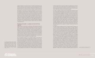 PAA |10 anos de Aquisição de Alimentos
135
“grupo de mulheres”, mas acaba reunindo as mulheres da família (mãe, irmãs,
sobrinhas). Neste caso, parte dos produtos é comprada de parentes (o fubá é
produzido pelo avô) e outros de vizinhos. O PAA tem um critério de que a ma-
téria-prima para o processamento precisa ser também da agricultura familiar.
No Maranhão, um dos grupos de mulheres quebradeiras de coco do municí-
pio de Itapecuru estava vendendo ao PAA bolos e bolinhos feitos com farinha
do mesocarpo de babaçu (com ovos e leite dos quintais). Antes a produção
era feita nas próprias casas. Nas primeiras vezes que tentaram fazer em es-
cala maior (num forno a lenha de uma área comunitária), não acertaram, mas
fizeram diversas tentativas até conseguir. Elas também vendem a farinha do
mesocarpo de babaçu para o PAA (que é utilizada nas escolas para fazer min-
gau), mas as mulheres consideravam que o preço pago pela Conab não era
compensador, pois a maneira de produzir era bastante artesanal e trabalhosa.
No entanto, as vendas dos bolos, biscoitos e bolinhos feitos com a farinha já
compensavam mais.
Produtos processados - as polpas e os doces de frutas
regionais
Segundo dados da Conab, foram vendidas para o PAA Doação Simultânea em
2008 27 tipos de frutas diferentes processadas (na forma de sucos, polpas,
doces e geleias), além de 44 tipos de frutas in natura, com fortes variações re-
gionais, num total de 53 frutas diferentes.17
Afora as frutas produzidas comer-
cialmente em maior escala, que em geral são responsabilidade dos homens,
a pesquisa de campo indicou uma forte presença das mulheres na entrega de
frutas do quintal ou extrativas in natura e, em especial, de frutas processadas.
Indicou ainda que o PAA pode estar abrindo mercado para um conjunto de
produtos que muitas vezes se perdiam e contribuindo, por outro lado, para a
inclusão de produtos de qualidade na alimentação escolar.
Um caso bastante ilustrativo é o do município de Apodi, no Rio Grande do
Norte, onde houve um trabalho de organização das mulheres rurais, com as-
sessoria de uma organização não governamental. Existem ali vários assenta-
mentos de reforma agrária e um movimento sindical atuante, além de várias
associações de produtores (pelo menos uma em cada assentamento). Foi cria-
da uma cooperativa de agricultores familiares, para cuidar da comercialização
(reunindo assentados e não assentados), por meio da qual são encaminhados
os projetos para o PAA Doação Simultânea e Formação de Estoques. No início,
só os homens podiam fazer parte da associação local e apenas duas mulheres
(viúvas) participavam das reuniões com o Instituto Nacional de Colonização
17	 As frutas que aparecem nos bancos de dados da
Doação Simulrânea em 2008 (incluindo in natura e/
ou processadas) são: abacate, abacaxi, açaí, acerola,
ameixa, amora, araçá, atemoia, bacaba, banana (de
diferentes tipos), buriti, cajá, cacau, caju, caqui,
carambola, coco-da-baía, cupuaçu, figo, fruta-
do-conde, fruta-pão, goiaba, graviola, guaiviria,
jabuticaba, jaca, jenipapo, kiwi, laranja, lima, limão,
maçã, mamão, manga, mangaba, maracujá, melancia,
melão, morango, murici, nêspera, pêra, pêssego,
pitanga, quincam, romã, seriguela, tamarindo,
tangerina, uva, umbu
e Reforma Agrária (Incra). A partir do trabalho de organização das mulheres,
houve uma “luta” para que elas também se associassem. Atualmente, as mu-
lheres representam cerca de um terço dos quase trezentos sócios da coope-
rativa e fazem parte das diretorias de várias associações.
Em 2008, a cooperativa vendia tanto para o PAA Doação Simultânea quanto
para o PAA Compra Direta Estadual, cinco produtos: mel, carne de caprino,
arroz vermelho, polpas congeladas e doces de frutas. Entre esses produtos, a
presença mais forte das mulheres é nas polpas e nos doces de frutas. Neste
caso, o PAA foi um dos elementos-chave para permitir o aproveitamento de
um potencial antes perdido: vários assentamentos tinham muita fruta, tanto
nos quintais quanto nativas da caatinga (em áreas não desmatadas), que eram
utilizadas apenas no período da safra, para o consumo das famílias. Muita
fruta se perdia por não haver alternativas de comercialização. A organização
não governamental havia incentivado alguns anos antes o processamento
de polpas congeladas, organizando cursos por meio do Serviço Nacional de
Aprendizagem Rural (Senar) e financiando dois liquidificadores semi-indus-
triais que circulavam entre os grupos de mulheres, ficando três meses com
cada grupo.18
Em 2008, os grupos conseguiram aprovar a inclusão de polpas no projeto com
a Conab. O contrato inclui cajarana, acerola, goiaba, caju, manga, seriguela,
que vão sendo aproveitadas alternadamente, em diferentes épocas do ano,
conforme a safra. Com a garantia de venda ao PAA, vários grupos consegui-
ram comprar seus próprios liquidificadores e freezers, pagando as prestações
conforme forneciam. Cerca de trinta e quarenta famílias entregavam polpas
por meio do PAA para escolas, maternidades, creches, asilos e outros pro-
gramas sociais, em um total aproximado de 15 mil kg por ano, com entregas
mensais divididas entre os grupos. No final de 2009, relatavam que estavam
com de 17 a 30 mil kg de polpa congelada estocada. Algumas famílias esta-
vam tentando produzir sem o uso de agrotóxicos, e as frutas apareciam como
uma boa opção. Após o PAA, plantaram quase mil mudas de árvores frutíferas
(cajarana, seriguela, caju e manga), pois servem também para a apicultura e
para os caprinos (essas duas produções, sob a responsabilidade dos homens).
As mulheres ouvidas pela pesquisa consideram que o PAA “deu força para as
organizações de mulheres”, fortaleceu os grupos, permitiu um aumento na
renda, melhorou a alimentação, permitiu uma melhor estruturação (compra
de freezers, de celulares para se comunicarem), além dos recursos recebidos
por elas terem servido para a compra de roupas, calçados, eletrodomésticos
(geladeira, TV, DVD), motos. As mulheres se ressentiam apenas da demora na
18	 Nove comunidades tinham grupos de mulheres,
envolvendo de quatro a cinco famílias cada um.
 