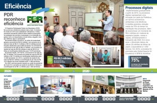 PrestaçãodeContas
TransparênciaPública
GovernoPauloAlexandre
Barbosa•2013/2020
292 293
O Programa Participação Direta nos Resultados (PDR)
fez economia e eficiência andarem lado a lado. A iniciativa
foi criada em 2015 para estabelecer indicadores e metas,
premiando servidores públicos pelos objetivos alcançados
na prestação dos serviços à população e na contenção de
gastos como os relacionados a horas extras, aluguéis, ener-
gia, telefonia, água e combustível.
Na primeira edição 2014/2015, as ações de austeridade
geraram economia de R$ 6,6 milhões, com aumento de re-
ceita de mais de R$ 31,4 milhões e R$ 5,2 milhões de boni-
ficações distribuídos para 8.998 servidores. Em 2015/2016,
a economia foi de mais de R$ 4,4 milhões, com aumento de
receita de mais de R$ 228 milhões e mais de R$ 9,5 mi-
lhões em bonificações distribuídos para 10.579 servidores.
Na terceira edição, 2017/2018, a economia foi de mais de
R$ 1,8 milhões, com aumento de receita de mais de R$ 325
milhões e R$ 7,9 milhões em bonificações distribuídos para
12.289 servidores. Em 2019, o aumento de receita foi de
mais de R$ 83,4 milhões e a bonificação foi de mais de R$
10,6 milhões que foram divididas entre 11.089 servidores.
Em 2020, que teve grande impacto em razão da pandemia
de Covid-19, o aumento da receita foi de R$ 63,3 milhões e
a bonificação foi de R$ 7,2 milhões para 7.360 servidores.
PDR
reconhece
eficiência
Eficiência
OUTUBRO
07/10
Inauguração
da Clínica-
Escola do
Autista, na
Vila Belmiro
Processos digitais
Implementados gradualmente
a partir de 2015, os processos
digitais representam uma
inovação por parte da Prefeitura
em termos econômicos,
ambientais e de eficiência.
A medida acarretou redução
média de 75% do tempo na
tramitação dos processos, além
de economizar um montante de
R$ 4 milhões em material de
papelaria (papéis, caixas e
capas), armazenamento e
transporte até 2020. Em cinco
anos, o Município deixou de
utilizar 29 milhões de folhas de
papel, o equivalente a 1.450
árvores. Em 2016, a iniciativa foi
premiada pela Global Awards for
Excellence in BPM & Workflow.
09/10
Inauguração
do Parque
Tecnológico
Engenheiro Luiz
Antonio Veiga de
Mesquita, na Vila
Mathias
no tempo de tramitação
dos processos
75%
REDUÇÃO DE
de economia ao
Município em 2019
R$89,2milhões
2020 2020
 