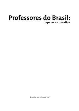 Brasília, setembro de 2009
 