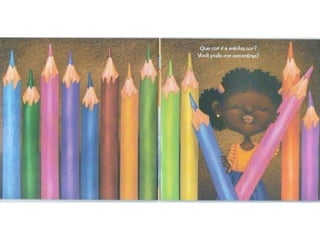 QUAL É A MINHA COR?