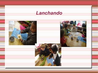 Lanchando
 