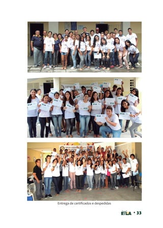 • 33
Entrega de certificados e despedidas
 