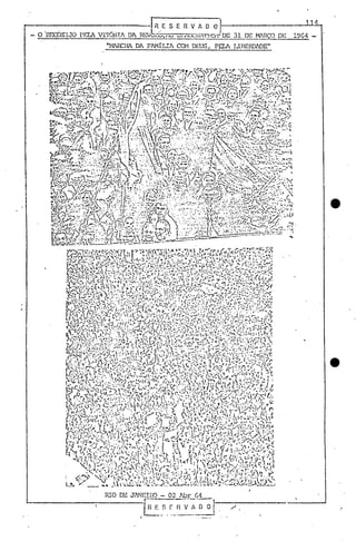 ----------f                            R"E S E       n   V f O   01                          114
o 'Hf':mZlJO   PELA VI'lÚH.TA DA Rl:.vhuv'-.,   'v UJ4"lÃ7!'(iTICé,   DE 31 DE MARço DE   19G4 -
                        "Hlf~HA DA Fl.M1LIl CC1 DEUS, PELA I.J:m.:r.J)lDE"




                                                                           /,                         ,-
 