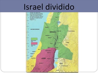 Israel dividido
 