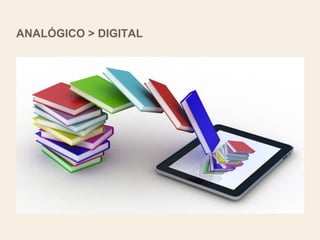 ANALÓGICO > DIGITAL
 