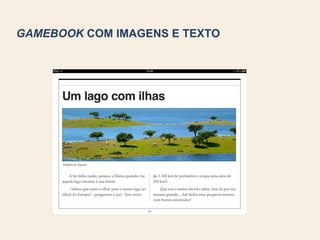 GAMEBOOK COM IMAGENS E TEXTO
 