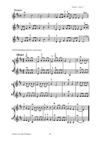 Violino – Livro 1
Lidiane Carvalho Rodrigues 45
118) Firoliralera (folclore mexicano)
 