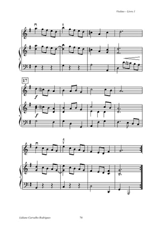 Violino – Livro 1
Lidiane Carvalho Rodrigues 74
 