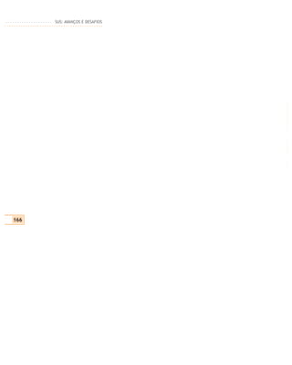 SUS: AVANÇOS E DESAFIOS




166
 