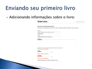    Adicionando informações sobre o livro:
 