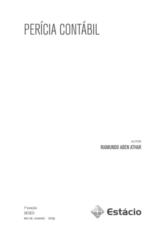 autor
RAIMUNDO ABEN ATHAR
1ª edição
SESES
rio de janeiro  2019
PERÍCIA CONTÁBIL
 