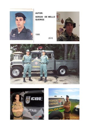 AUTOR:
SERGIO DE MELLO
QUEIROZ
1986
2015
 