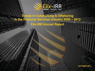 1
2012 © Elix-IRR Partners LLP
 