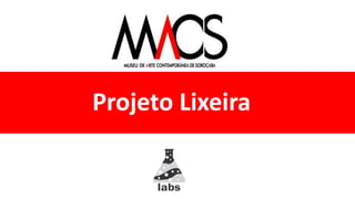 Projeto Lixeira