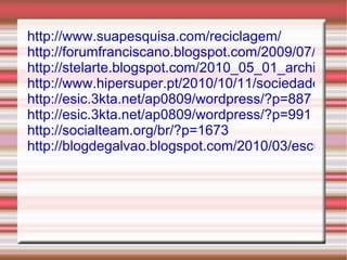 Papel Para a produção de 1 tonelada de papel são necessários 50 eucaliptos, 1000 litros de água e 5000 kwh de energia. Para a produção do papel reciclado, não necessitamos de Eucalipto, apenas 1200 kg de papel velho, 2000 litros de água e 2500 kwh. Ou seja:  Apesar do aumento da quantidade de água utilizada, economizamos em 50% a energia e não acabamos com nenhum hectare de palmitos. 