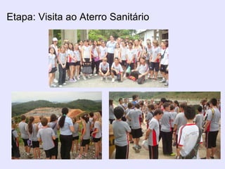 Etapa: Visita ao Aterro Sanitário 