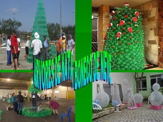 ARVORES DE NATAL E BONECO DE NEVE 