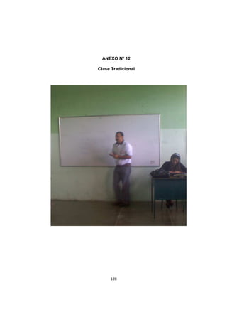 128
ANEXO Nº 12
Clase Tradicional
 