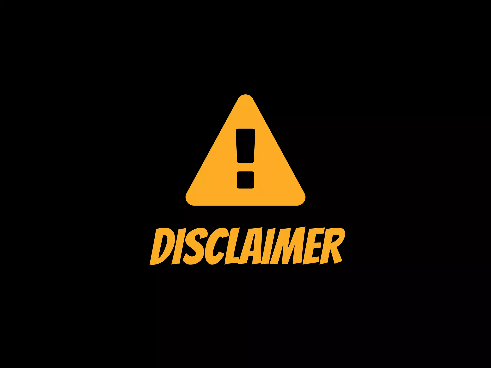 Disclaimer
!
 