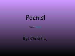Poems! By: Christie Theme:  Lizards 