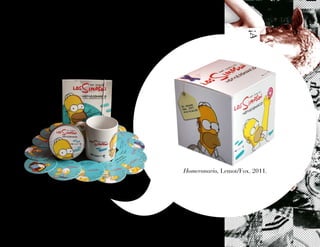 Homeronario, Lemot/Fox, 2011.
 