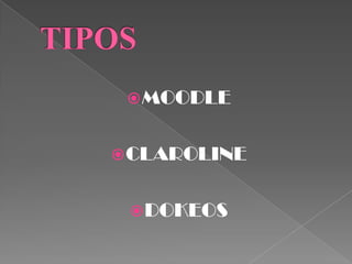 TIPOSMOODLECLAROLINEDOKEOS