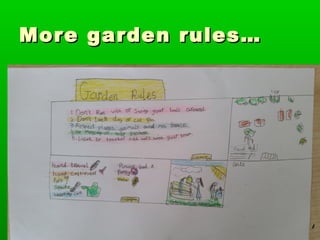 More garden rules…More garden rules…
 