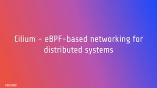 Using eBPF for High-Performance Networking in Cilium | PDF