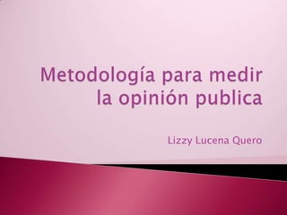 Lizzy Lucena Quero
 