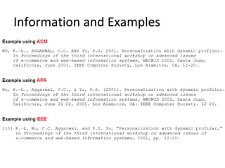 Information and Examples
 