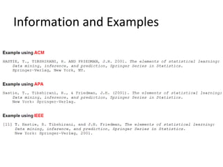 Information and Examples
 