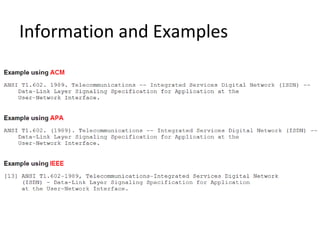 Information and Examples
 