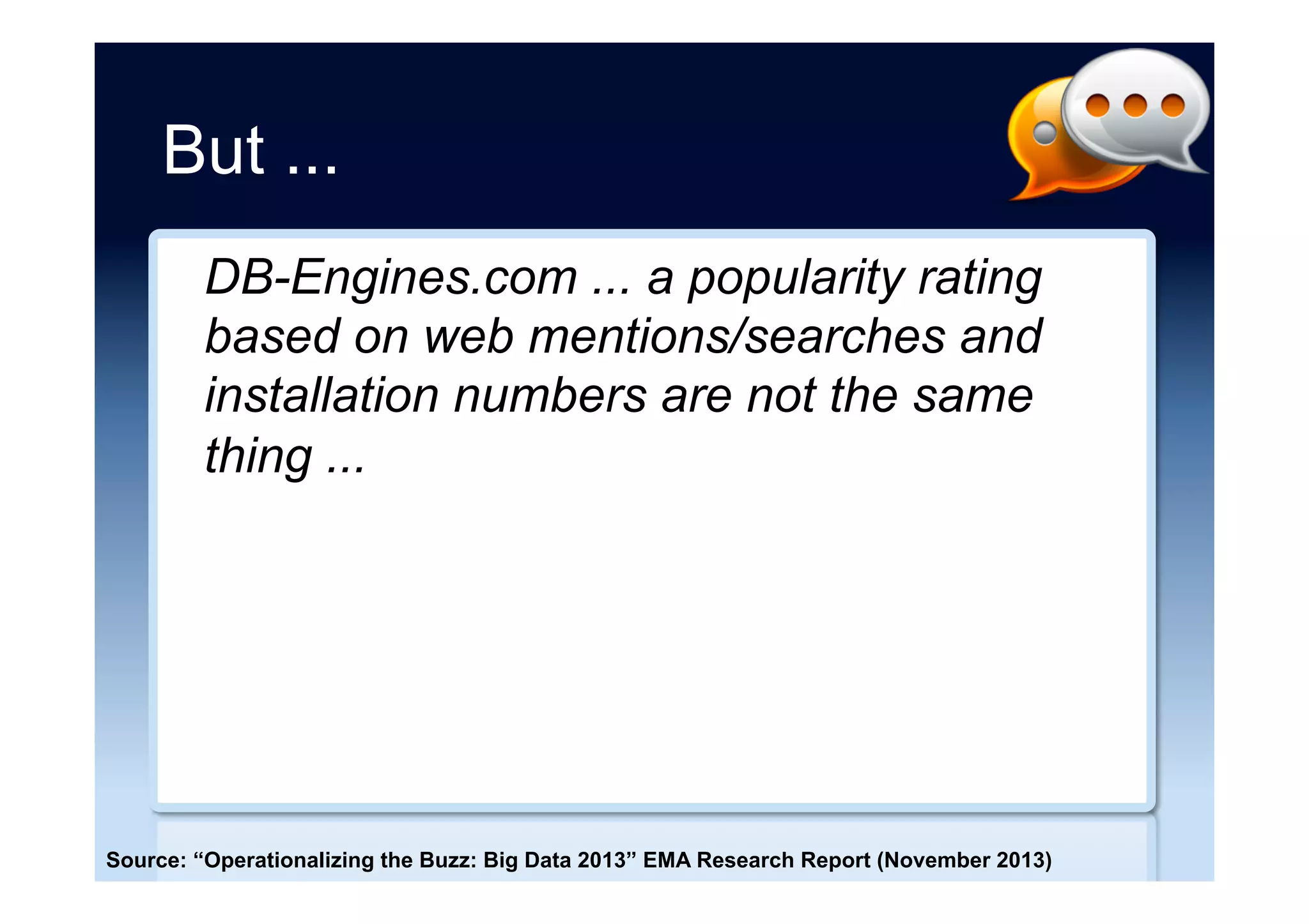 DB-Engines ranking ...
30%	
28%	
25%	
7%	
4%	
3%	
2%	
1%	
Top	8	RelaSonal	
Oracle	
MySQL	
MS	SQL	Server	
PostgreSQL	
DB2	
MS	Access	
SQLite	
Teradata	
Source: http://db-engines.com/en/ranking/ (12 August 2016)
 