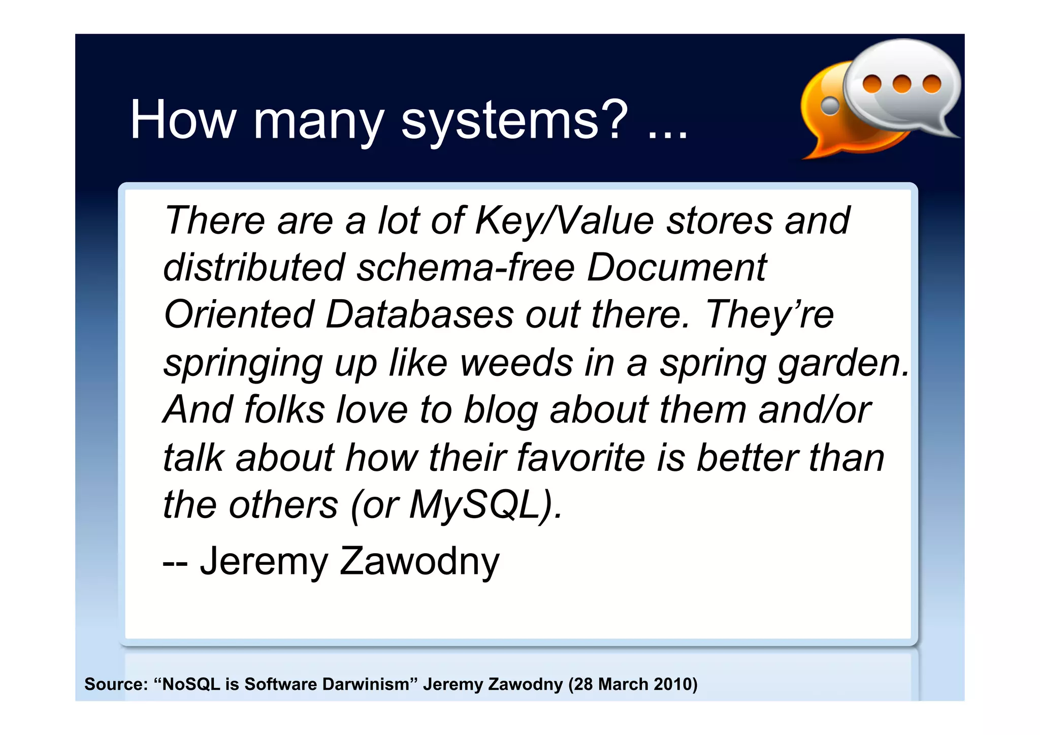 Choices, choices
Source: Infochimps, used with permission
 