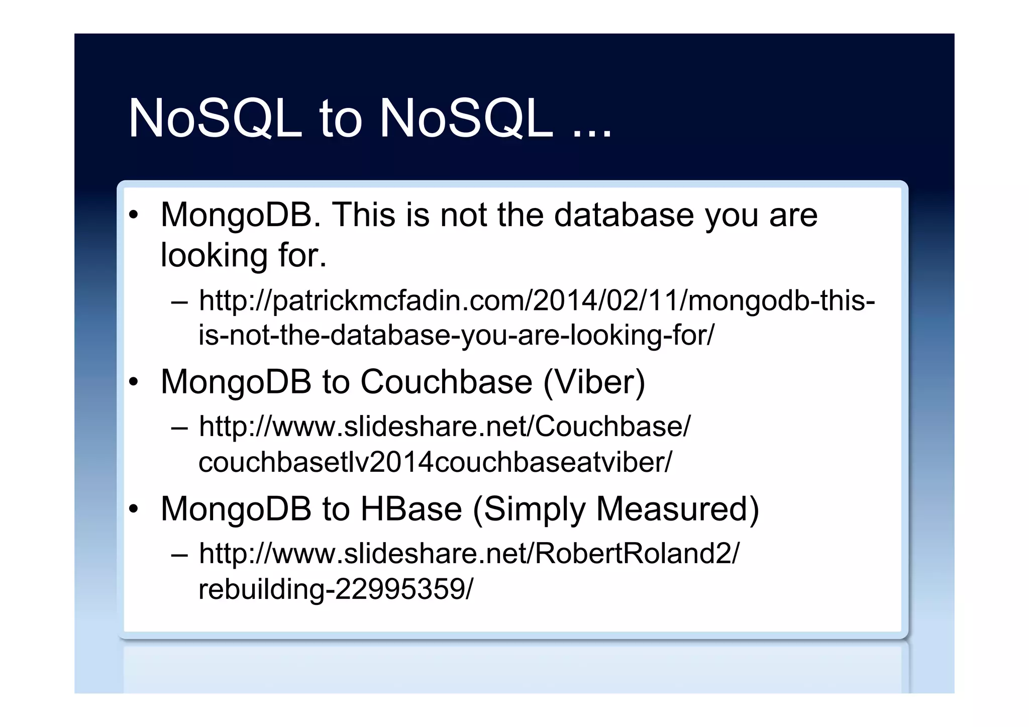 Product selection ...
•  The Solutions Architect’s Guide to Choosing a
(NoSQL) Data Store
–  http://bogdanbocse.com/2014/12/the-solutions-
architects-guide-to-choosing-a-nosql-data-store-
process-overview/
–  http://bogdanbocse.com/2014/12/the-solutions-
architects-guide-to-choosing-a-nosql-data-store-
analyze-the-requirements-of-your-ideal-solutions/
 