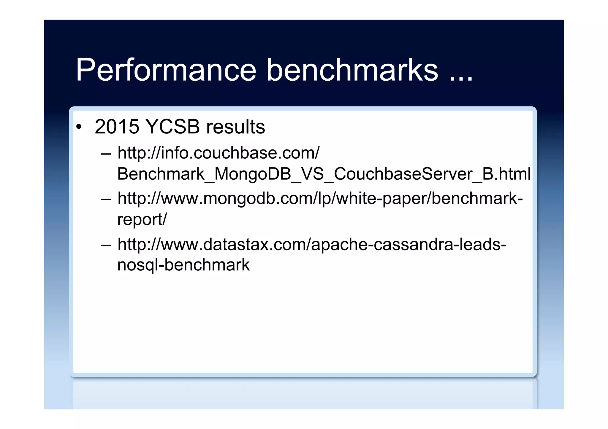 NoSQL to Relational ...
•  MongoDB to PostgreSQL (Olery)
–  http://developer.olery.com/blog/goodbye-mongodb-
hello-postgresql/
•  NoSQL to PostgreSQL (Revolv)
–  http://technosophos.com/2014/04/11/nosql-no-
more.html
•  MongoDB to NuoDB (DropShip Commerce)
–  http://searchdatamanagement.techtarget.com/feature/
NewSQL-database-sends-NoSQL-technology-
packing-at-logistics-exchange
 