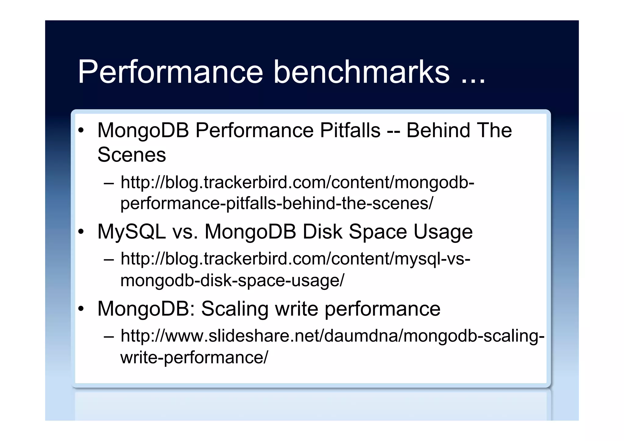 Security ...
•  Abusing NoSQL Databases
–  https://www.defcon.org/images/defcon-21/dc-21-
presentations/Chow/DEFCON-21-Chow-Abusing-
NoSQL-Databases.pdf
•  NoSQL, no security?
–  http://www.slideshare.net/wurbanski/nosql-no-
security/
•  NoSQL, No Injection!?
–  http://www.slideshare.net/wayne_armorize/nosql-no-
sql-injections-4880169/
 