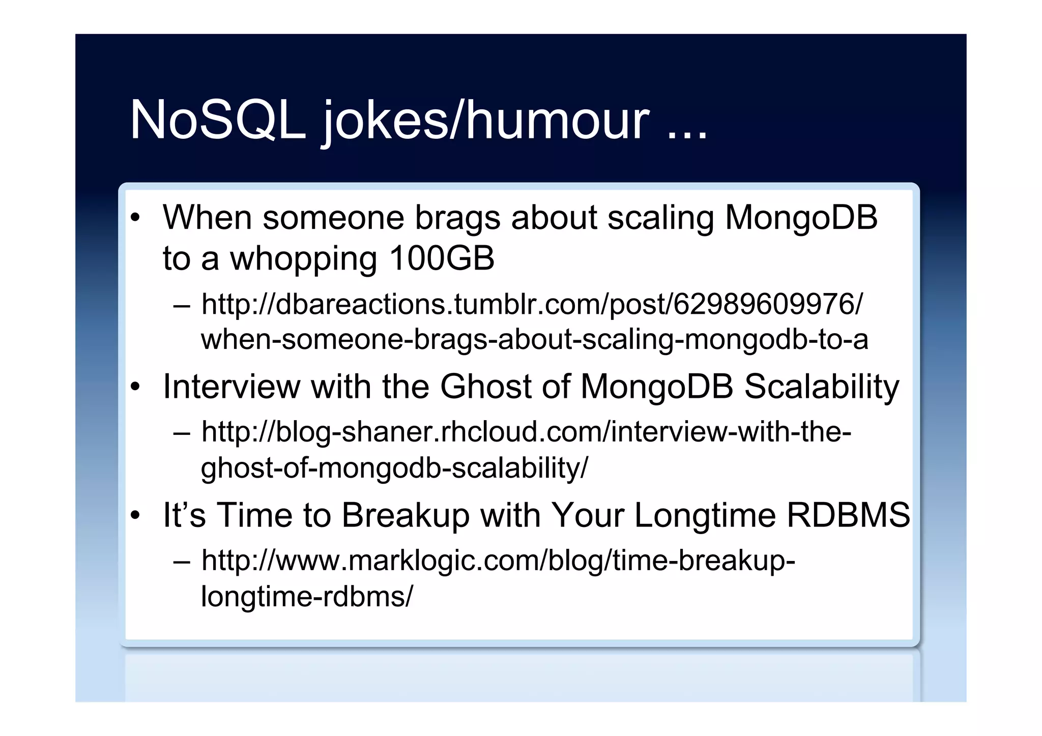 Performance benchmarks ...
•  Rising NoSQL Star: Aerospike, Cassandra,
Couchbase or Redis?
–  https://redislabs.com/blog/nosql-performance-
aerospike-cassandra-datastax-couchbase-redis
•  Performance comparison between ArangoDB,
MongoDB, Neo4j and OrientDB
–  https://www.arangodb.com/nosql-performance-blog-
series/
–  https://github.com/weinberger/nosql-tests/
 