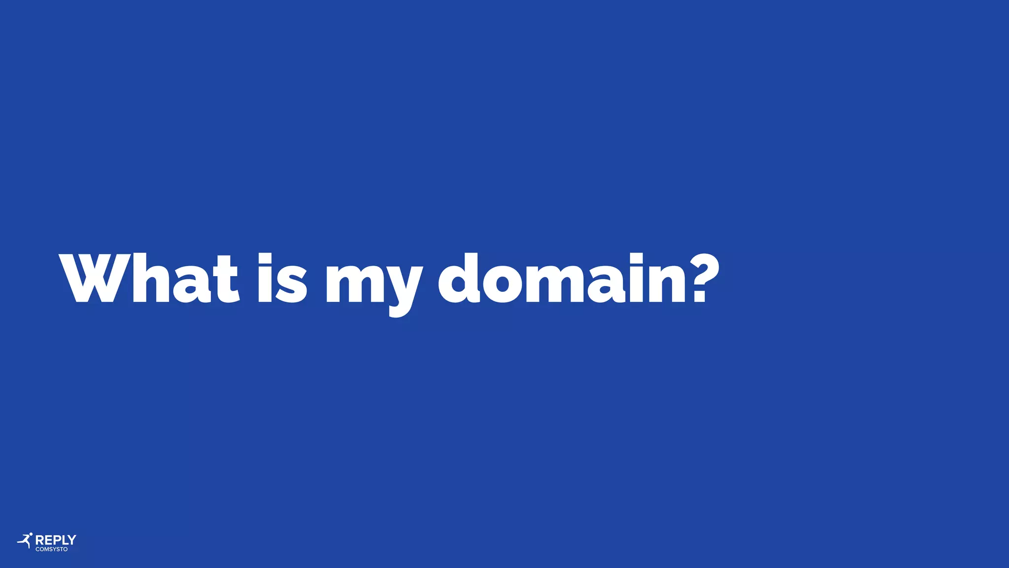 What is my domain?
 