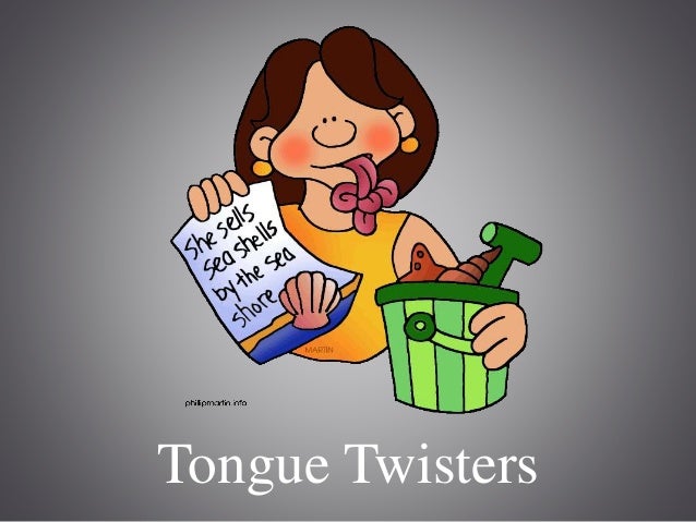 tongue twister