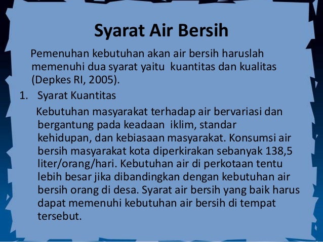 Persyaratan Air Bersih Meliputi Tiga Komponen Yaitu Cara Golden