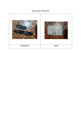 MIFI DAN POINTER
POINTER MIFI
 