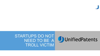 STARTUPS DO NOT
NEED TO BE A
TROLL VICTIM
 