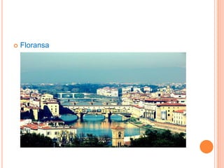  Floransa 
 