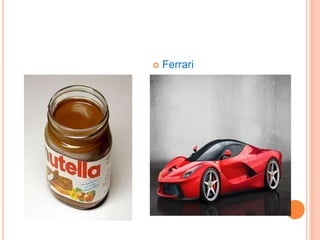  Ferrari 
 