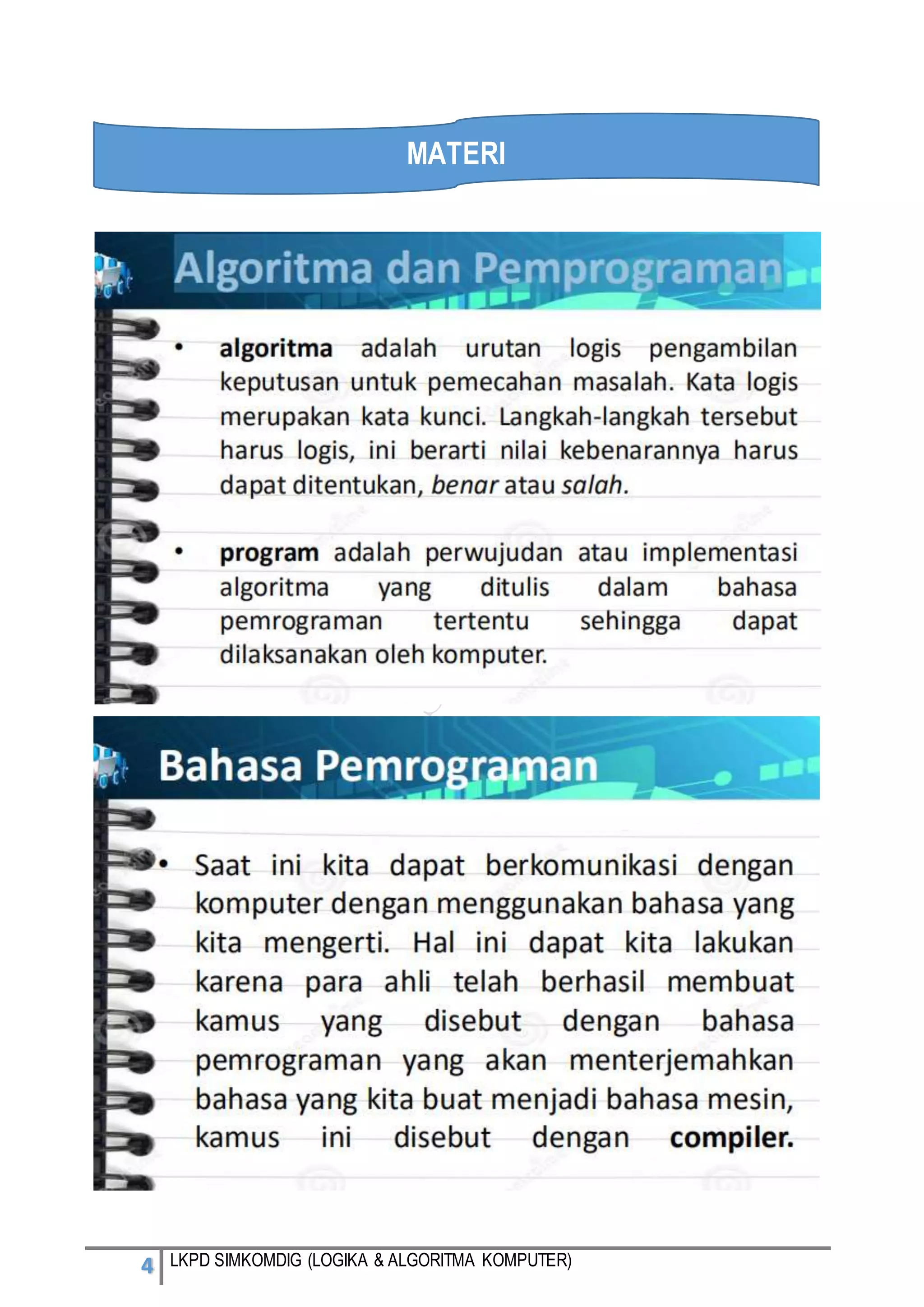4 LKPD SIMKOMDIG (LOGIKA & ALGORITMA KOMPUTER)
MATERI
 