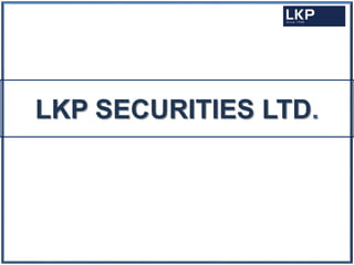 LKP Securities ltd. | PPT