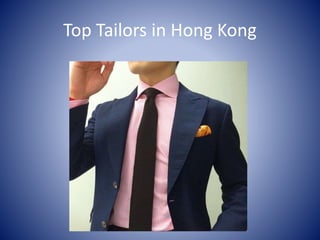 Top Tailors in Hong Kong
 