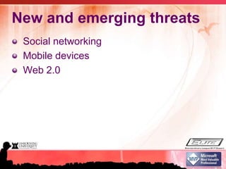 New and emerging threatsSocial networkingMobile devicesWeb 2.0